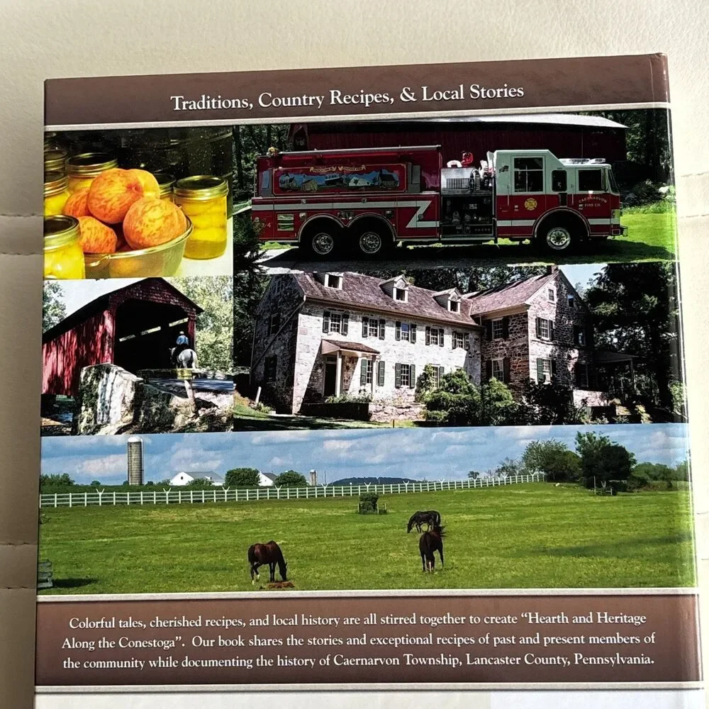 Hearth & Heritage Along the Conestoga Caernarvon Township PA Cookbook History